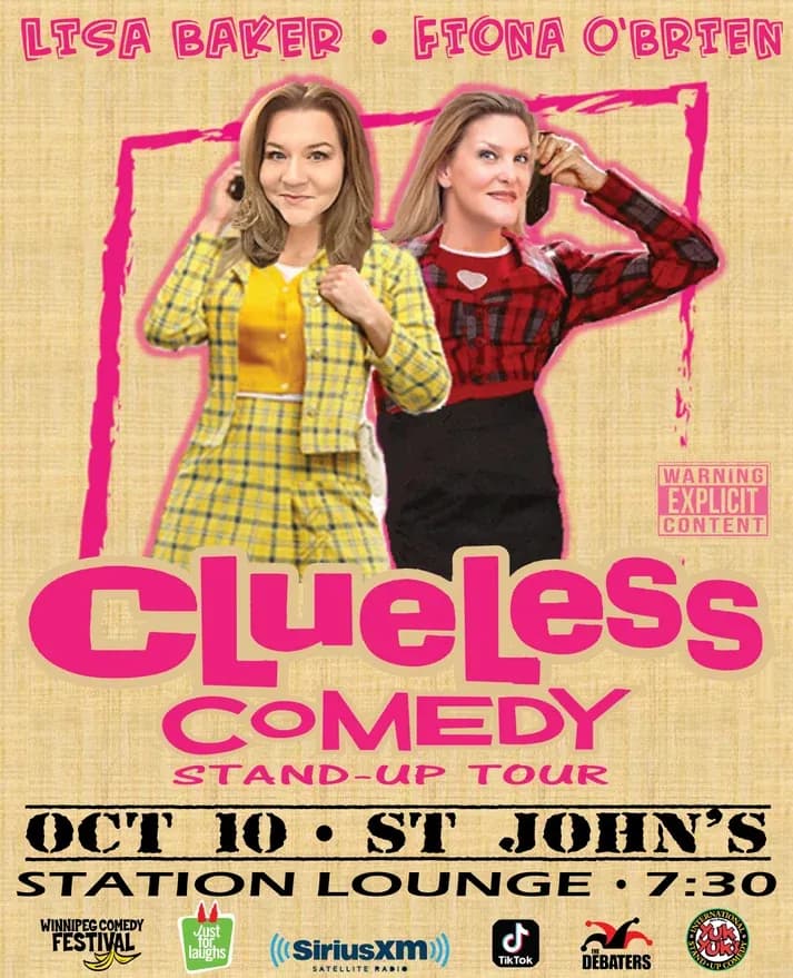 Poster for the “Clueless Comedy Stand-Up Tour” featuring two women in plaid outfits. Text lists Lisa Baker and Fiona O’Brien, Oct. 10 in St. John’s at Station Lounge, 7:30, with an explicit content warning.
