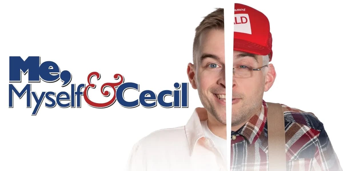 Promotional graphic titled “Me, Myself & Cecil.” The title appears in large blue and red text on the left. On the right, a portrait is split vertically down the middle, showing two contrasting halves of the same person. One side shows a clean-cut appearance with a light shirt; the other shows a person wearing a red cap, glasses, a plaid shirt, and suspenders. The background is light gray.