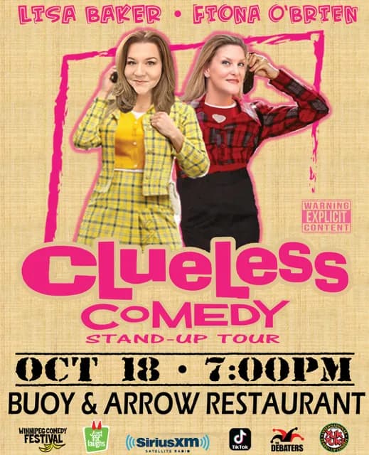 Poster for the “Clueless Comedy Stand-Up Tour” featuring two women in plaid outfits. Text lists Lisa Baker and Fiona O’Brien, Oct. 18 at 7:00 PM at Buoy & Arrow Restaurant, with an explicit content warning.