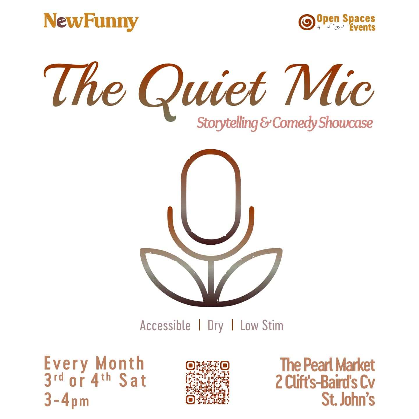 “White ‘The Quiet Mic’ storytelling and comedy showcase poster with a stylized microphone-flower logo. Reads ‘Accessible | Dry | Low Stim.’ Held every month, 3rd or 4th Saturday, 3–4 PM, at The Pearl Market, 2 Clifts-Bairds Cv, St. John’s.”
